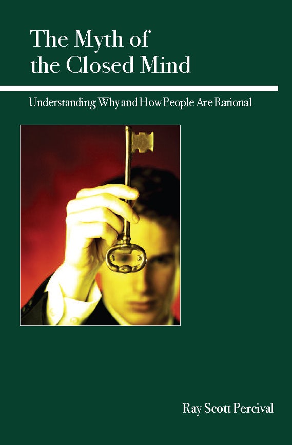 Book cover image for The Myth of the Closed Mind ISBN: 9780812696851